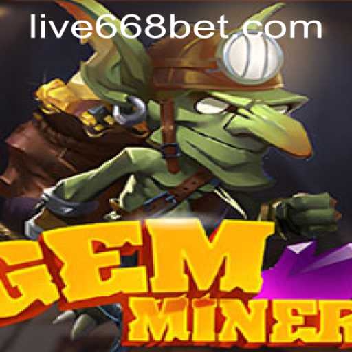 Exploring GemMiner: A Comprehensive Guide with 668bet PH Login Insights