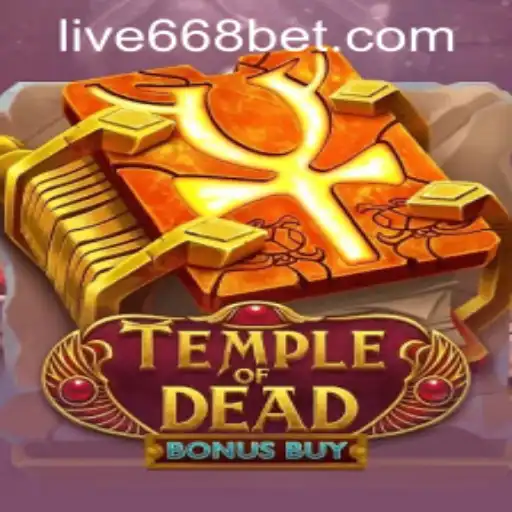 Discover TempleofDeadBonusBuy and the Exciting World of 668bet PH Login
